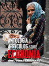 ANTOLOGIA DE ARTICULOS SOBRE ECONOMIA.