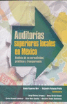 AUDITORIAS SUPERIORES LOCALES EN MEXICO.