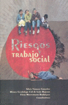 RIESGOS Y TRABAJO SOCIAL.