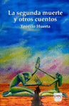 LA SEGUNDA MUERTE Y OTROS CUENTOS