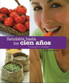 SALUDABLE HASTA LOS CIEN A�OS
