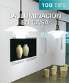 100 TIPS LA ILUMINACION EN CASA