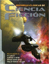 HISTORIAS CLASICAS DE CIENCIA FICCION