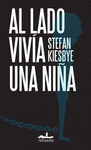 AL LADO VIVIA UNA NI�A