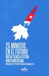25 MINUTOS EN EL FUTURO
