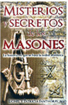 MISTERIOS Y SECRETOS DE LOS MASONES