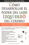 COMO DESARROLLAR EL PODER DEL LADO IZQUIERDO DEL CEREBRO