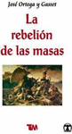 LA REBELION DE LAS MASAS