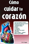 COMO CUIDAR TU CORAZON