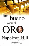 TAN BUENO COMO EL ORO