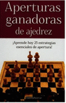 APERTURAS GANADORAS DE AJEDREZ
