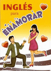 INGLES PARA ENAMORAR