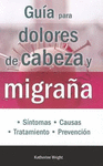 GUIA PARA DOLORES DE CABEZA Y MIGRA�A