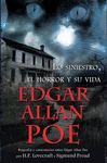 LO SINIESTRO EL HORROR Y SU VIDA EDGAR ALLA POE