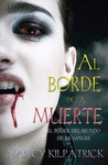 AL BORDE DE LA MUERTE