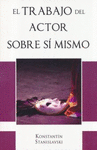 EL TRABAJO DEL ACTOR SOBRE SI MISMO