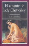 EL AMANTE DE LADY CHATTERLEY D H LAWRENCE