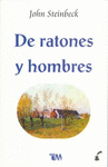 DE RATONES Y HOMBRES JOHN STEINBECK