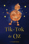 TIK-TOK DE OZ LYMAN FRANK BAUM