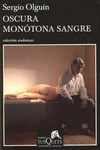 OSCURA MONOTONA SANGRE