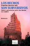 HECHOS SON SUBVERSIVOS LOS