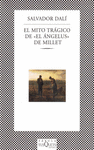 EL MITO TRAGICO EL ANGELUS DE MILLET