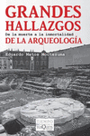 GRANDES HALLAZGOS DE LA ARQUEOLOGIA