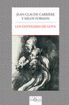 LOS FANTASMAS DE GOYA