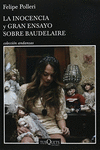 LA INOCENCIA Y GRAN ENSAYO SOBRE BAUDELAIRE