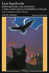 HISTORIA DE UNA GAVIOTA Y DEL GATO QUE LE ENSE�O A VOLAR