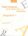 ESPA�OL 1 ESTRATEGIAS PARA RESPONDER UN EXAMEN