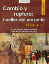 CAMBIO Y RUPTURA HISTORIA 1