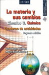 LA MATERIA Y SUS CAMBIOS QUIMICA 3 CUADERNO DE ACTIVIDADES 2DA ED