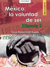 MEXICO LA VOLUNTAD DEL SER HISTORIA 2
