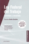 LEY FEDERAL DEL TRABAJO COMENTADA Y CONCORDADA 7� EDICION