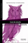 GUIA DE ESTUDIO PARA EL EXAMEN CENEVAL. DERECHO