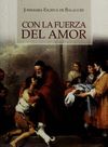 CON LA FUERZA DEL AMOR