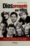 DIOS PREGUNTO POR ELLOS