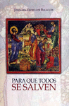 PARA QUE TODOS SE SALVEN
