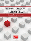 ADMINISTRACION ESTRATEGICA