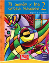 EL MUNDO Y LAS ARTES VISUALES 2