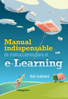 MANUAL INDISPENSABLE DE INSTRUCCIONES PARA EL E-LEARNING
