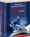 NOTAS EXPLICATIVAS DE LA TAFIRA ARANCELARIA DE LA LIGIE  (2 TOMOS)