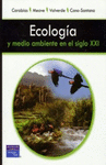 ECOLOGIA Y MEDIO AMBIENTE EN EL SIGLO XXI