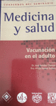MEDICINA Y SALUD VACUNACION EN EL ADULTO