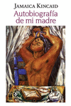 AUTOBIOGRAFIA DE MI MADRE