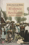SILENCIO DE LA REVOLUCION Y OTROS ENSAYOS, EL