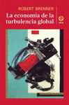 ECONOMIA DE LA TURBULENCIA GLOBAL, LA