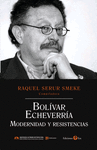 BOLIVAR ECHEVERRIA MODERNIDAD Y RESISTENCIAS