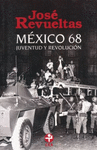 MEXICO 68 JUVENTUD Y REVOLUCION